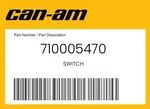Can-am Genuine Switch - 710005470. Fixed Price $48.12.