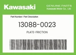 Kawasaki Genuine Plate-friction - 13088-0023. Fixed Price $15.78.
