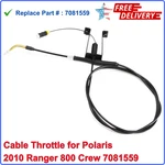 Cable Throttle For Polaris 2010 Ranger 800 Crew 7081559, Replace Part #. Fixed Price $40.15.