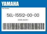 Yamaha Genuine Gear, Idler 1 - 5el-15512-00-00. Fixed Price $174.39.