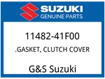 Suzuki Oem Part 11482-41f00 Gasket, Clutch Cover. Fixed Price $18.63.